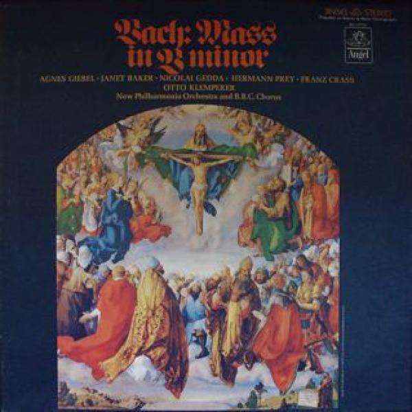 Johann Sebastian Bach, Agnes Giebel, Janet Baker, Nicolai Gedda, Hermann Prey, Franz Crass, Otto Klemperer, New Philharmonia Orchestra, BBC Symphony Chorus - Mass In B Minor
