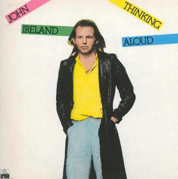 John Ireland  - Thinking Aloud