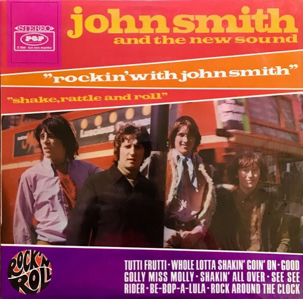 John Smith And The New Sound - Rockin' With John Smith (Shake, Rattle And Roll)