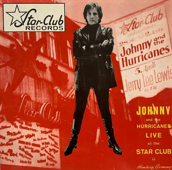 Johnny And The Hurricanes - Live At The Star Club In Hamburg, Germany