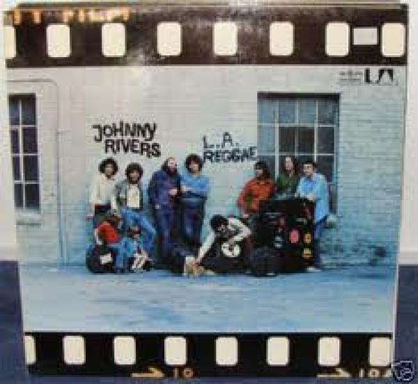 Johnny Rivers - L.A. Reggae