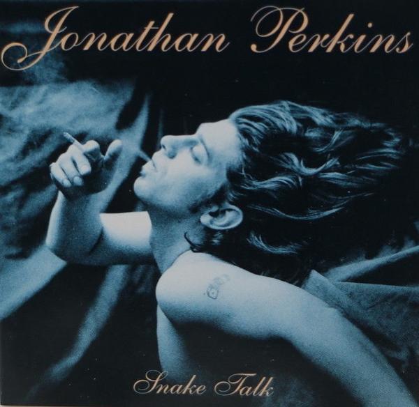 Jonathan Perkins, The Flame  - Snake Talk
