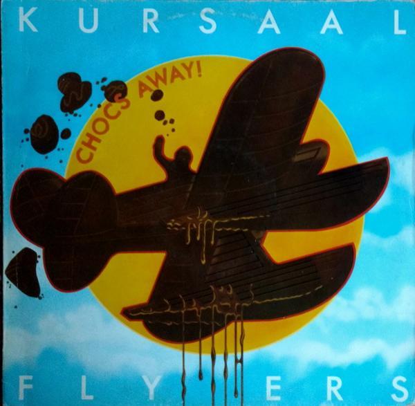 Kursaal Flyers - Chocs Away!