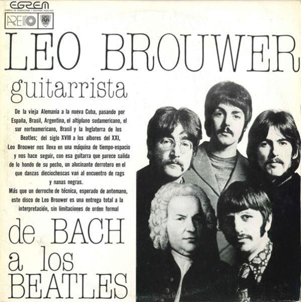 Leo Brouwer - De Bach A Los Beatles