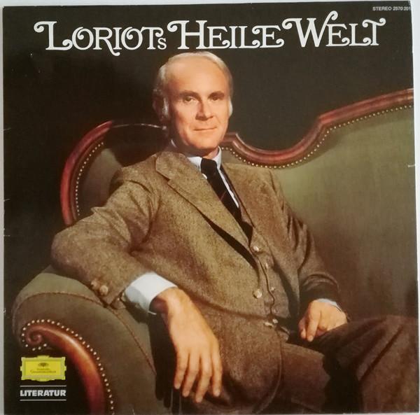 Loriot - Loriots Heile Welt