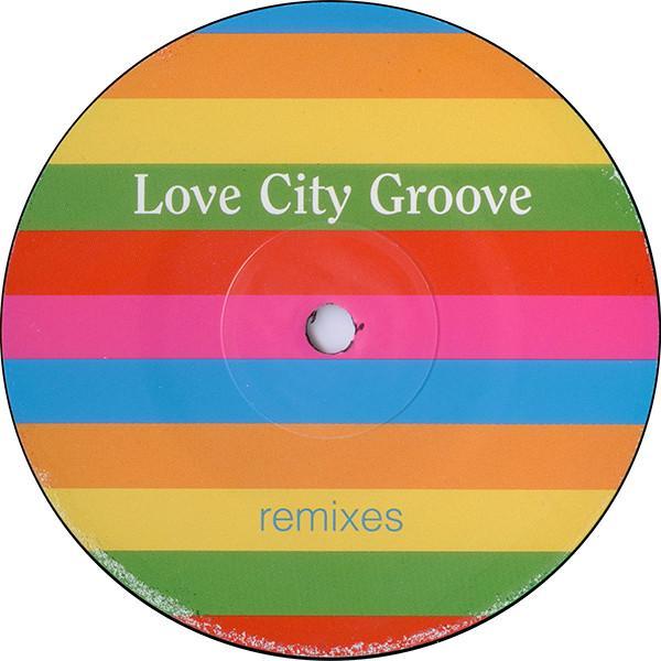 Love City Groove - Love City Groove (Remixes)