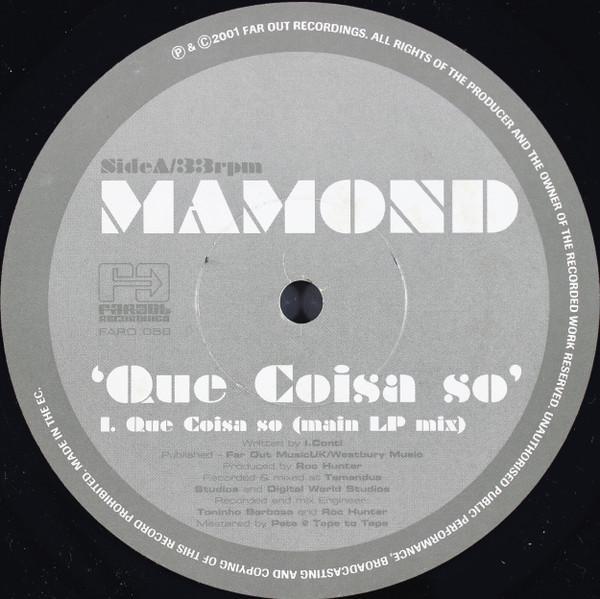 Mamond - Que Coisa So?