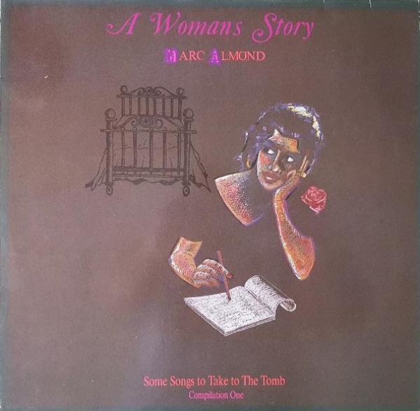 Marc Almond - A Woman's Story (Some Songs To Take To The Tomb - Compilation One)