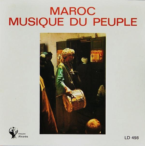  - Maroc - Musique Du Peuple