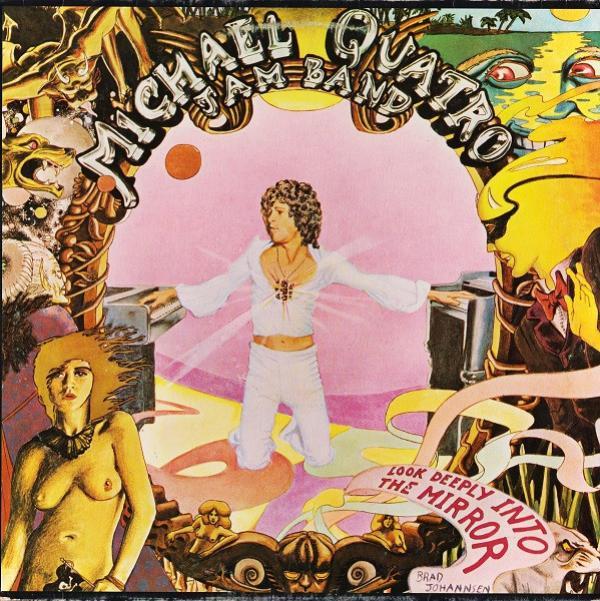 Michael Quatro Band - Look Deeply Into The Mirror