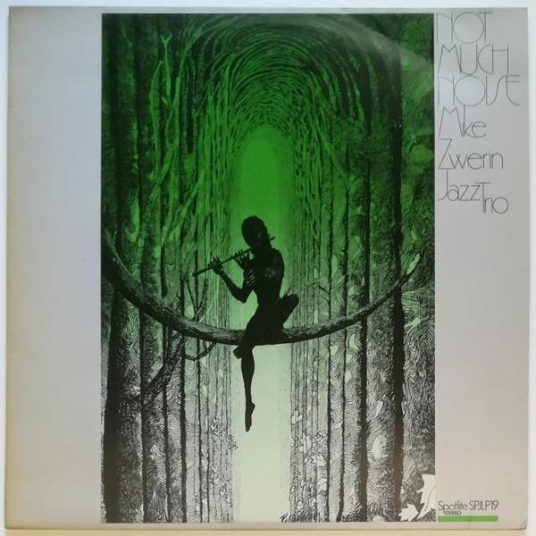 Mike Zwerin Jazz Trio - Not Much Noise