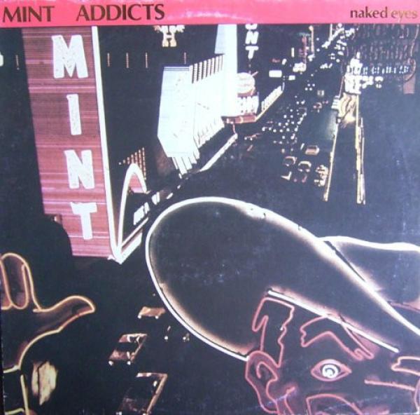 Mint Addicts - Naked Eyes