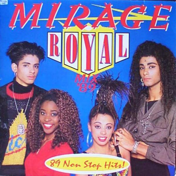 Mirage  - Royal Mix '89