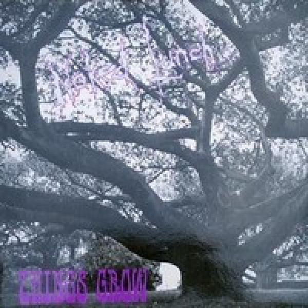 Naked Lunch (6) - Things Grow