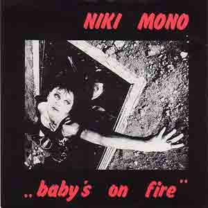 Niki Mono - Baby's On Fire