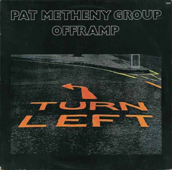 Pat Metheny Group - Offramp