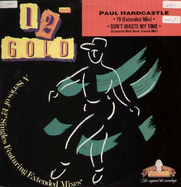 Paul Hardcastle - 19 / Don't Waste My Time