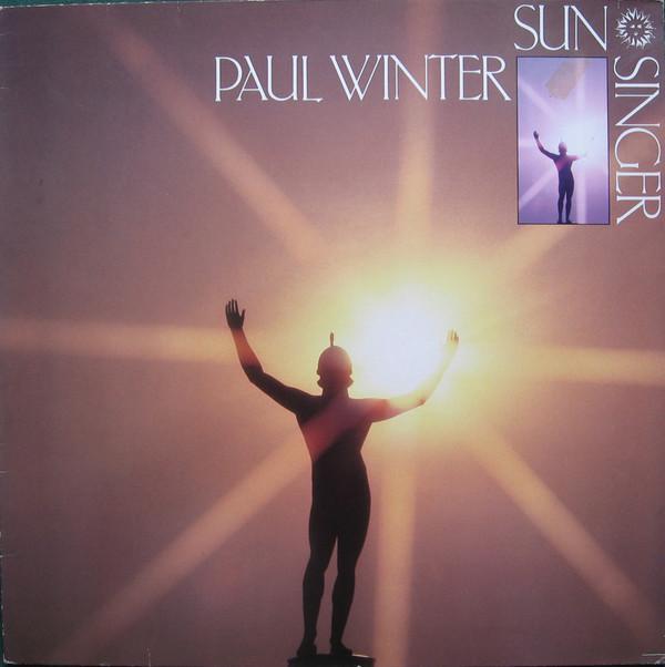 Paul Winter  - Sun Singer