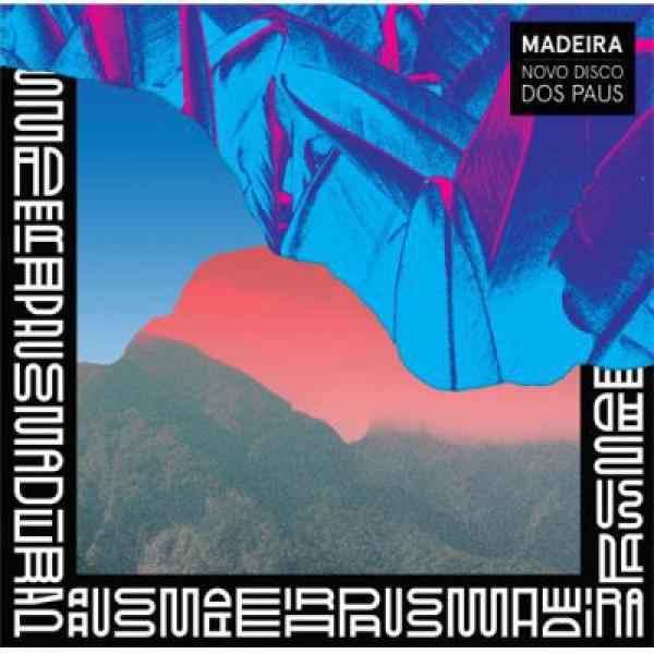 Paus  - Madeira