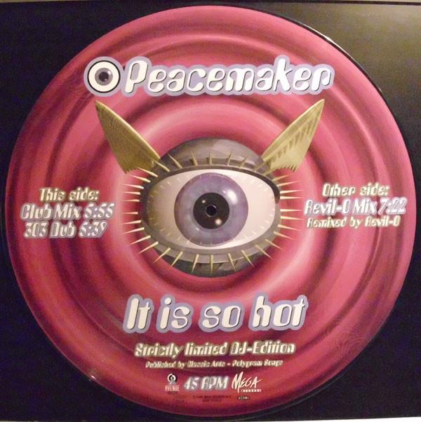 Peacemaker  - It Is So Hot