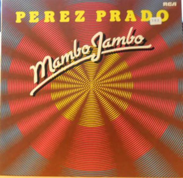 Perez Prado - Mambo Jambo