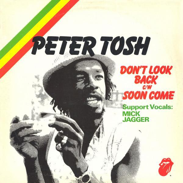 Peter Tosh - Don't Look Back / Soon Come