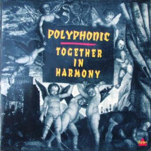 Polyphonic - Together In Harmony