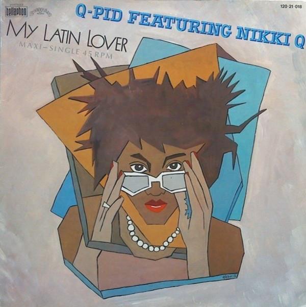 Q-Pid, Nikki Q - My Latin Lover