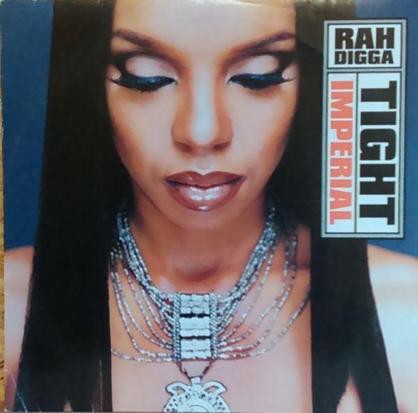 Rah Digga - Tight / Imperial