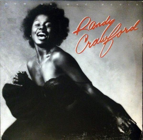 Randy Crawford - Now We May Begin