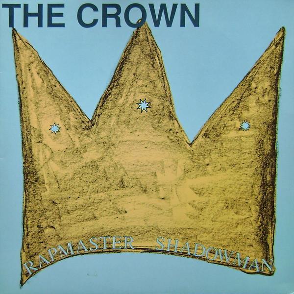Rapmaster Shadowman - The Crown