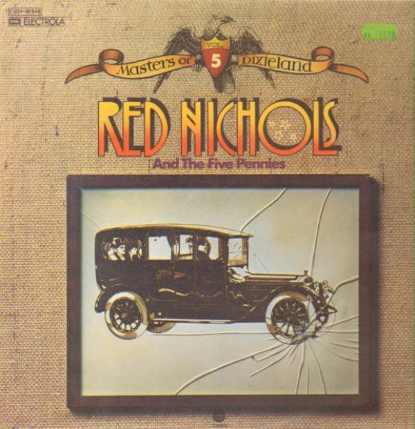 Red Nichols And His Five Pennies - Masters Of Dixieland Vol. 5