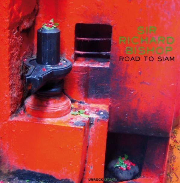 Rick Bishop - Road To Siam