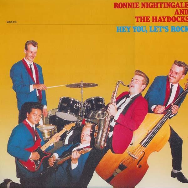 Ronnie Nightingale & The Haydocks - Hey You, Let's Rock