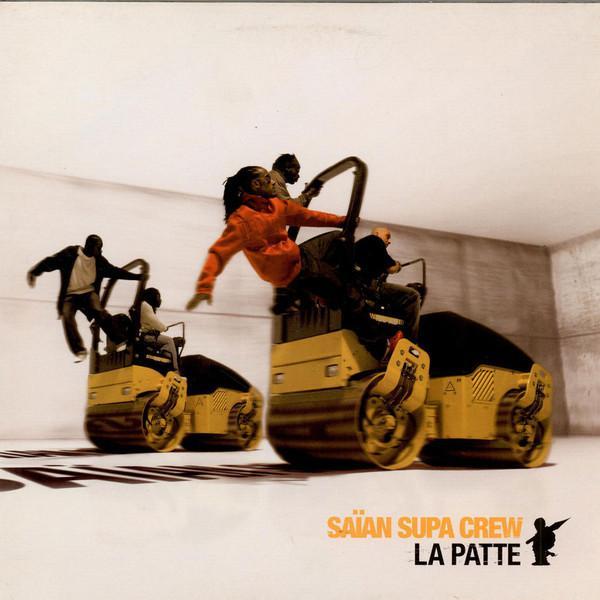Saïan Supa Crew - La Patte