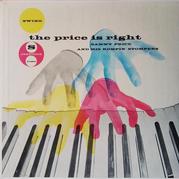 Sammy Price & His Rompin' Stompers - The Price Is Right