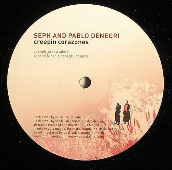 Seph , Pablo Denegri - Creepin Corazones