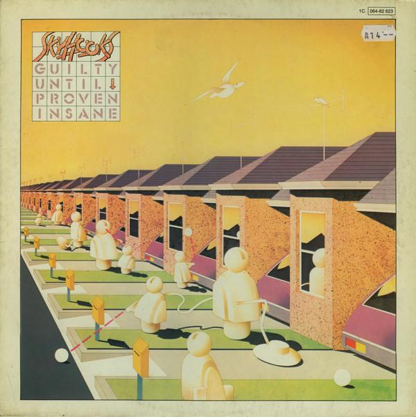 Skyhooks - Guilty Until Proven Insane