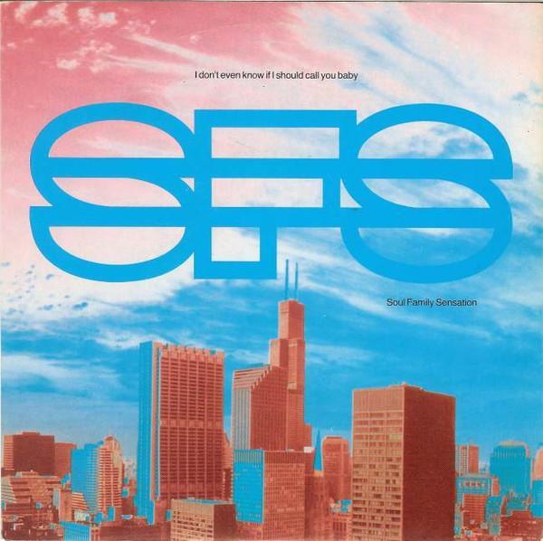 Soul Family Sensation - I Don't Even Know If I Should Call You Baby