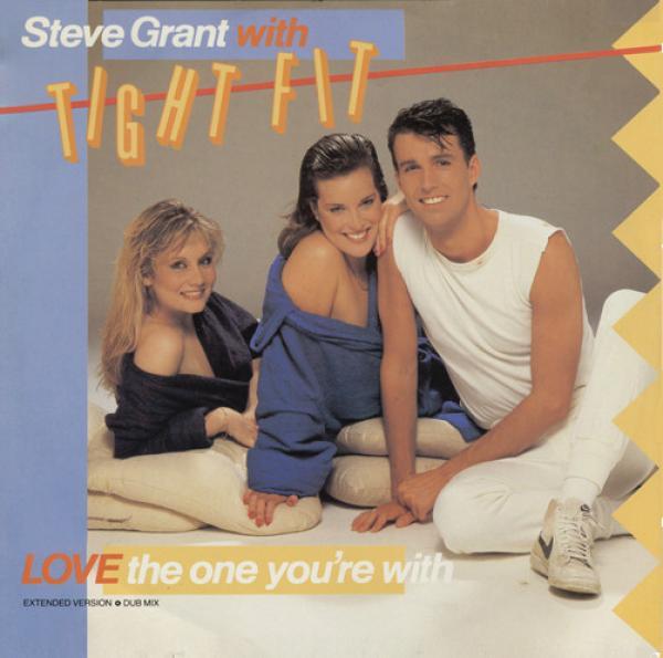 Steve Grant , Tight Fit - Love The One You're With