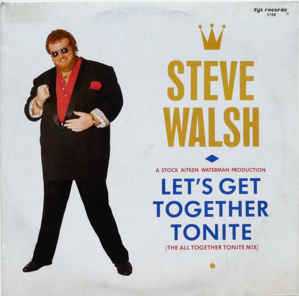 Steve Walsh  - Let's Get Together Tonite