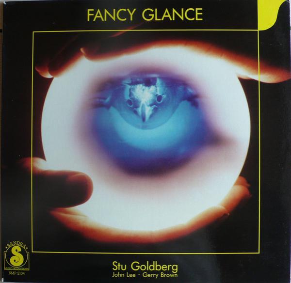 Stu Goldberg, John Lee , Gerry Brown - Fancy Glance