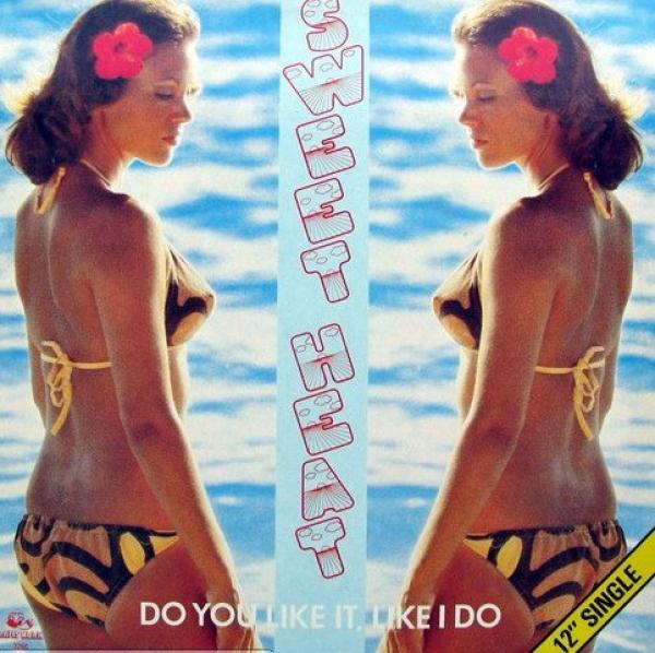 Sweet Heat  - Do You Like It, Like I Do