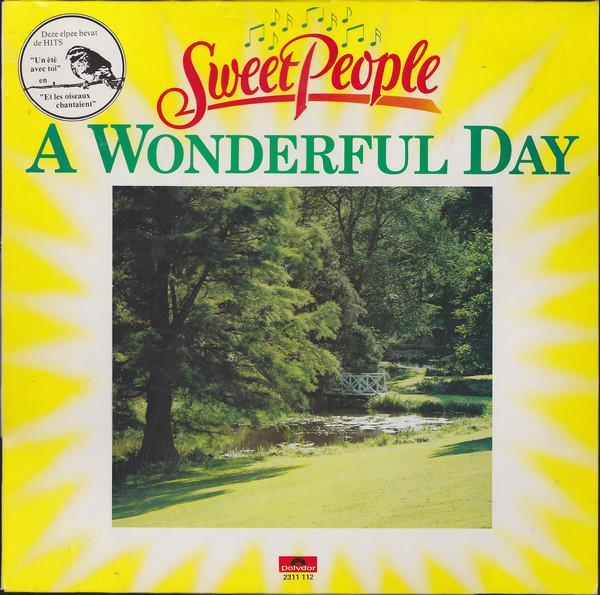 Sweet People - A Wonderful Day