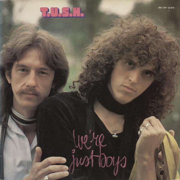 T.U.S.H.  - We're Just Boys