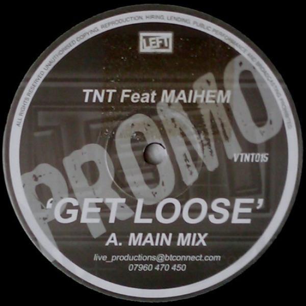 TNT (2), Maihem - Get Loose