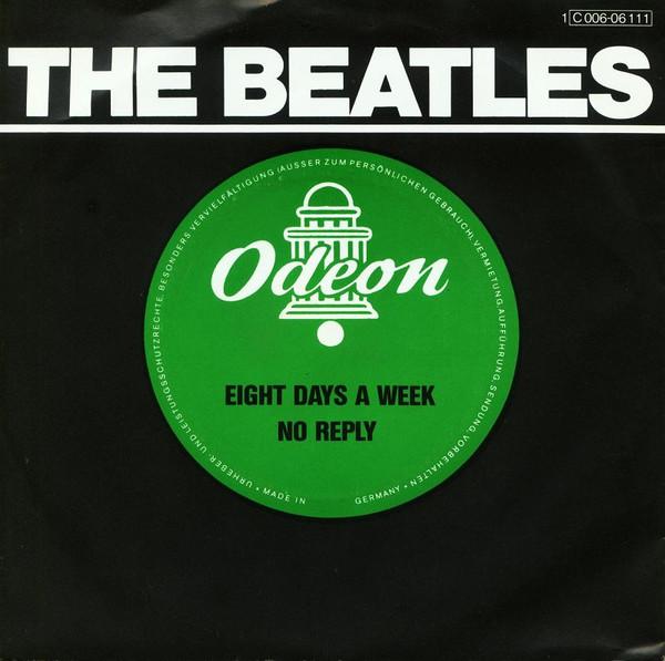 The Beatles - Eight Days A Week / No Reply