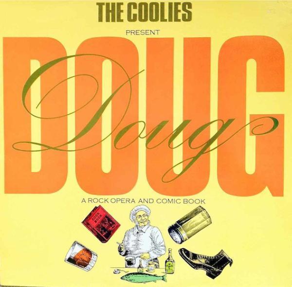 The Coolies  - The Coolies Present Doug - A Rock Opera And Comic Book
