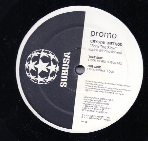 The Crystal Method - Born Too Slow