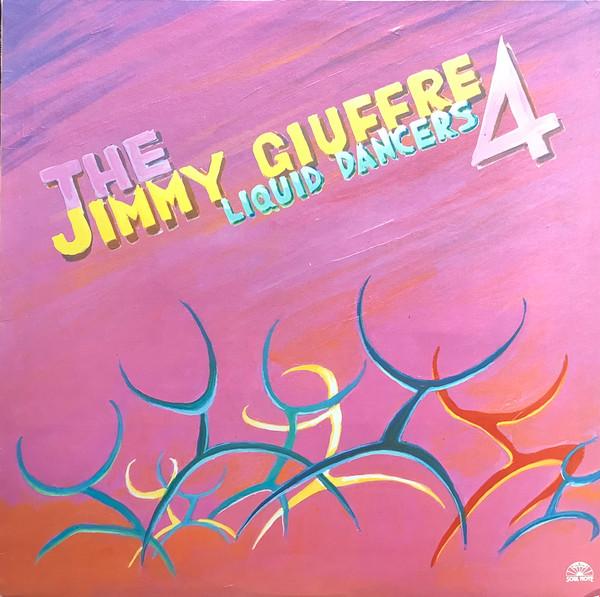 The Jimmy Giuffre 4 - Liquid Dancers